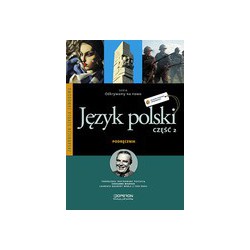 Język   polski    podręcznik   dla zasadniczej szkoły zawodowej Część 2