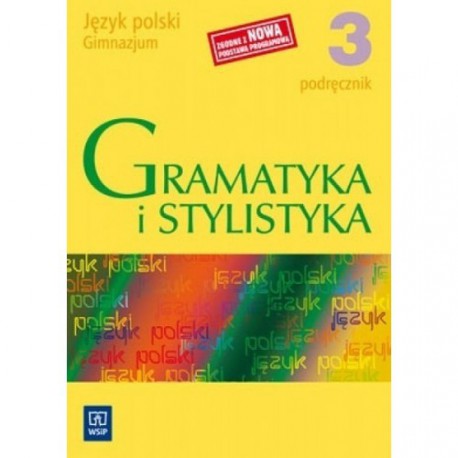 Gramatyka i stylistyka Podręcznik do nauki języka polskiego
