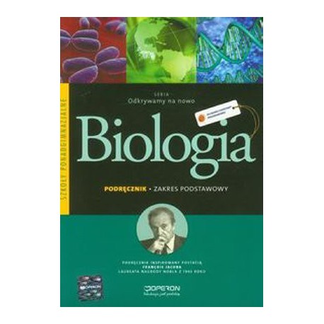 Biologia Podręcznik dla szkół ponadgimnazjalnych zakres podstawowy