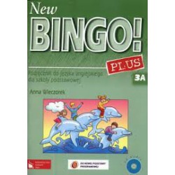New Bingo! 3A. Podręcznik do języka angielskiego dla szkoły podstawowej
