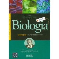 Biologia podręcznik dla szkół ponadgimnazjalnych zakres podstawowy