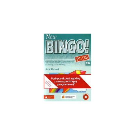 New BINGO! PLUS  1A Podręcznik do języka angielskiego dla szkoły podstawowej