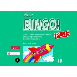 New BINGO! PLUS 1B Podręcznik do języka angielskiego dla szkoły podstawowej