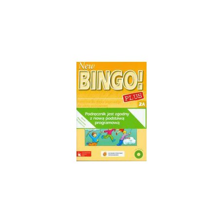 New BINGO! PLUS 2 A. Podręcznik do języka angielskiego dla szkoły podstawowej