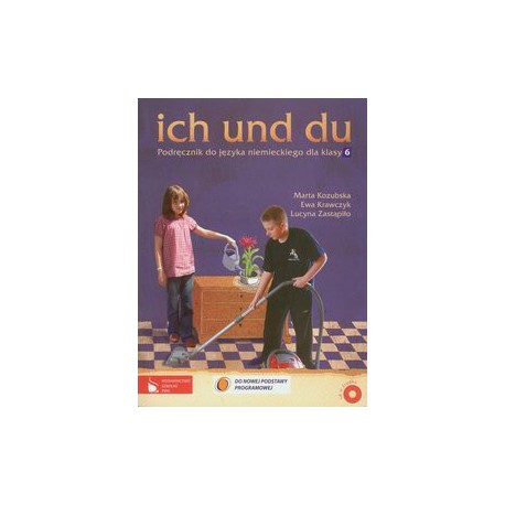 ich und du Podręcznik do języka niemieckiego  dla klasy 6