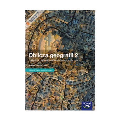 Oblicza geografii 2 Podręcznik dla liceum ogólnokształcącego i technikum Zakres rozszerzony