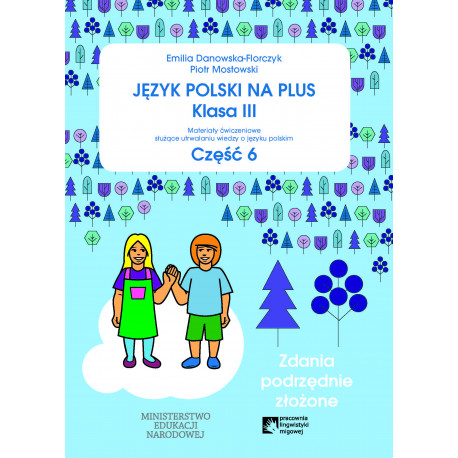 Język polski na plus. Klasa 3 część 6